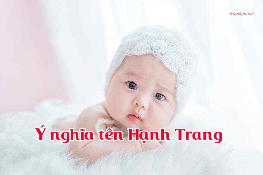 Ý nghĩa tên Hạnh Trang