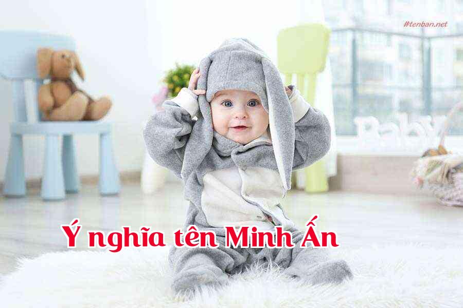 Ý nghĩa tên Minh Ấn