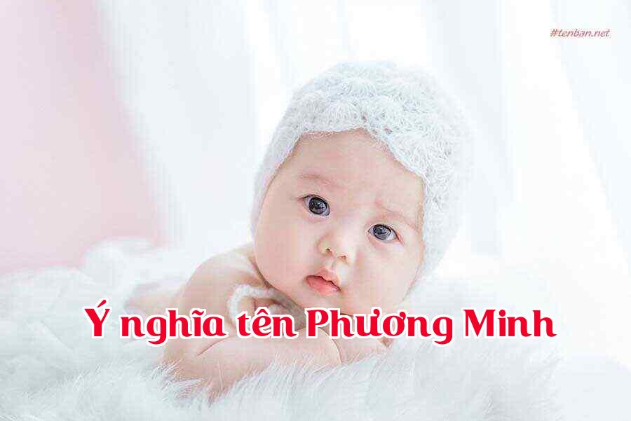 Ý nghĩa tên Phương Minh