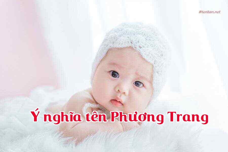 Ý nghĩa tên Phương Trang