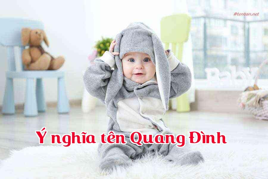 Ý nghĩa tên Quang Đình