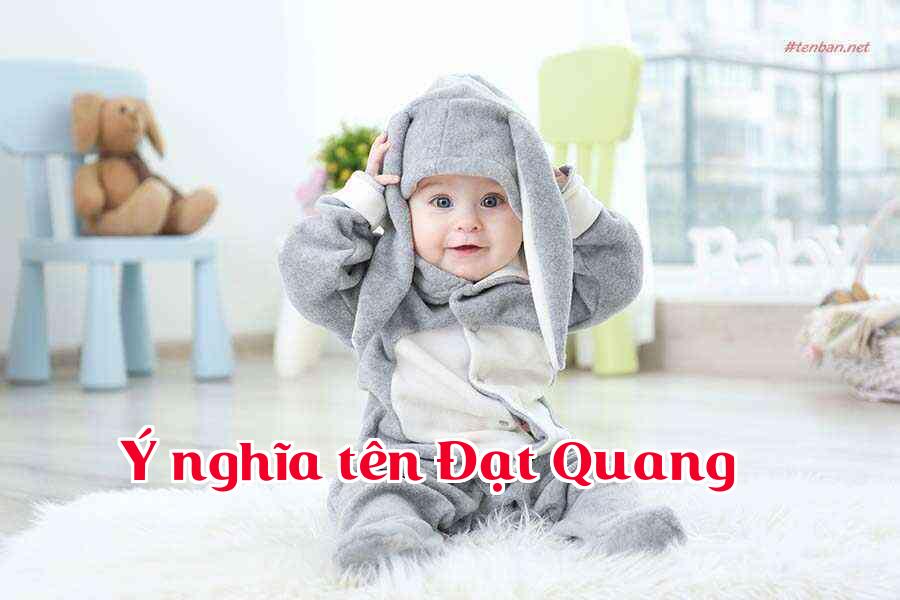 Ý nghĩa tên Đạt Quang