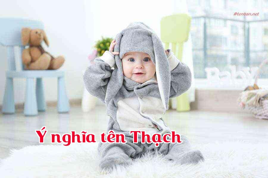 Ý nghĩa tên Thạch