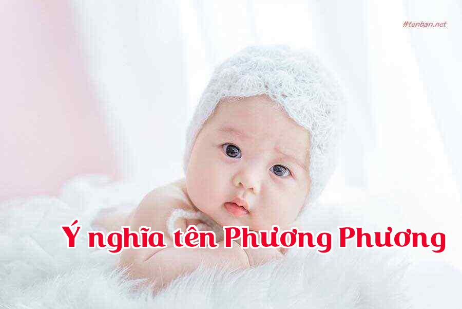 Ý nghĩa tên Phương Phương