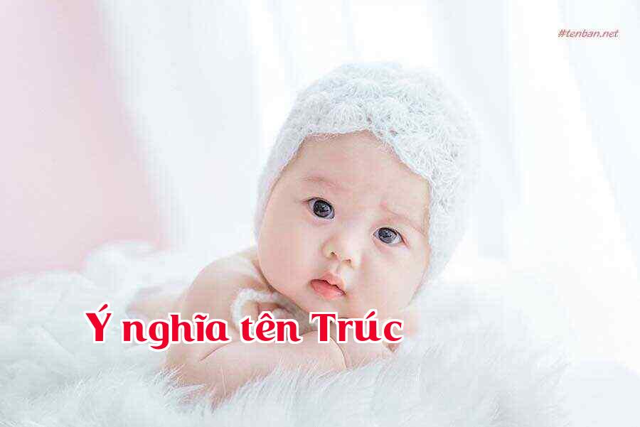 Ý nghĩa tên Trúc