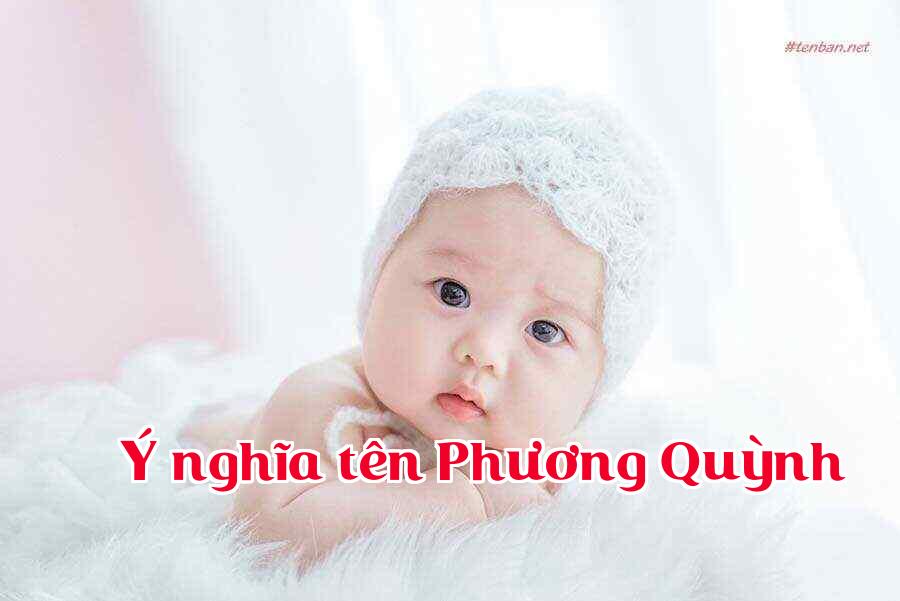 Ý nghĩa tên Phương Quỳnh